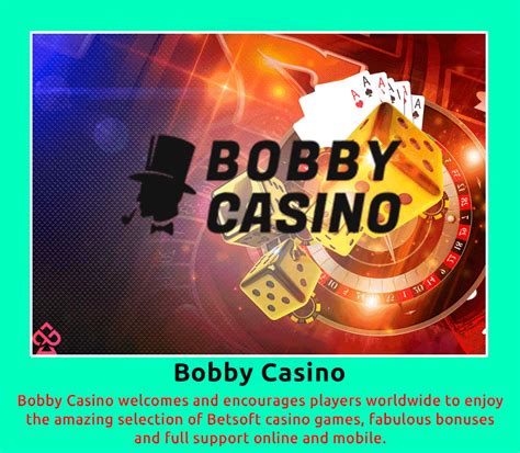 Bobby Casino .